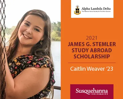 A young woman smiling, standing outdoors next to water. The image features text promoting the 2021 James G. Stemler Study Abroad Scholarship by Alpha Lambda Delta, awarded to Caitlin Weaver, and mentions Susquehanna University.